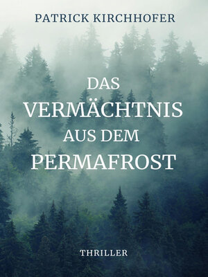 cover image of Das Vermächtnis aus dem Permafrost